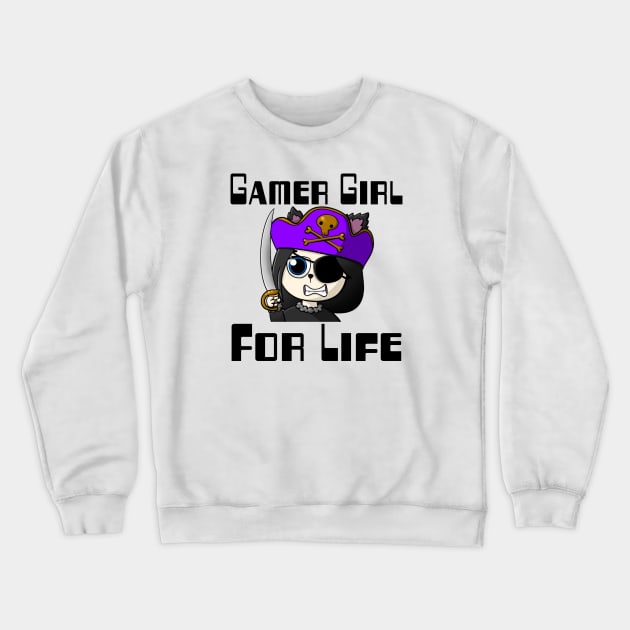 Gamer Girl For Life. Crewneck Sweatshirt by WolfGang mmxx